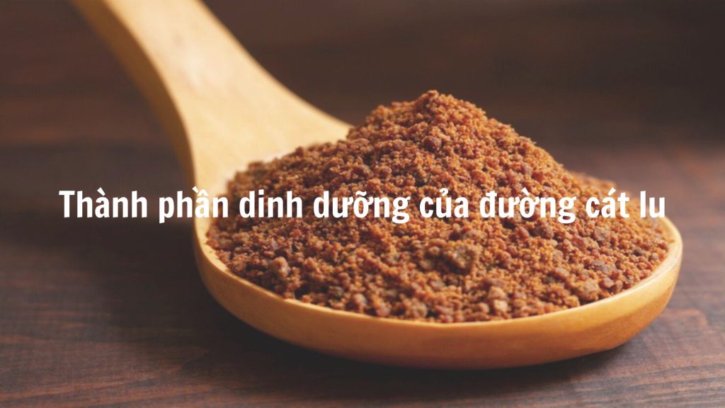 thanh-phan-dinh-duong-duong-cat-lu